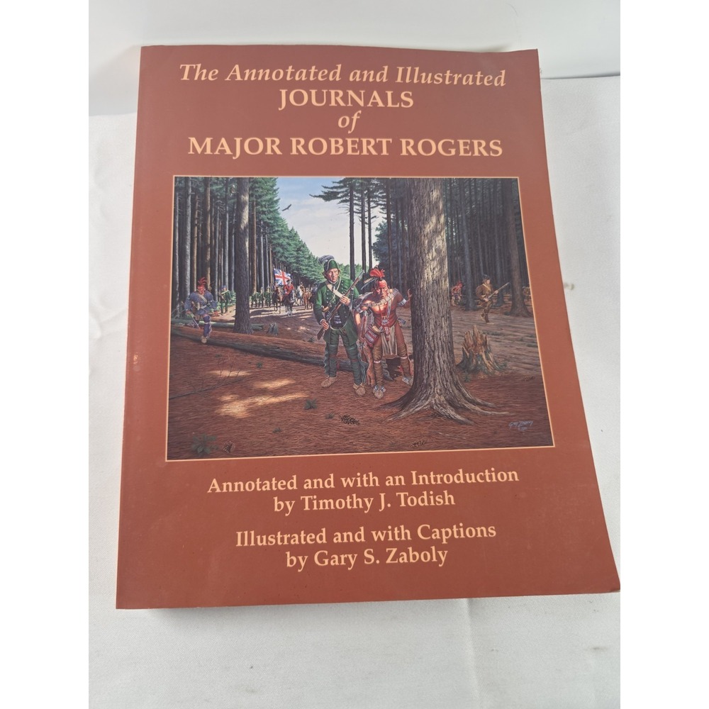 Annotated and Illustrated Journals of Major Robert Rogers Paperback 2002 History
